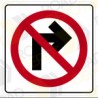 Calcomanía reflejante impresa de señal SR-23 PROHIBIDA LA VUELTA A LA DERECHA